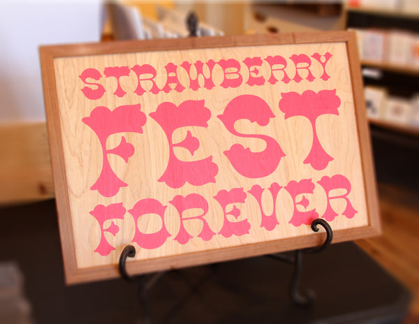 Strawberry Fest Forever
